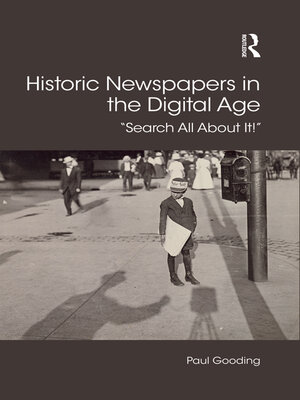 cover image of Historic Newspapers in the Digital Age